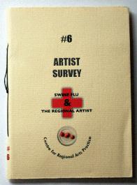 Artist Survey #6: Swine flu and the regional artist - 1